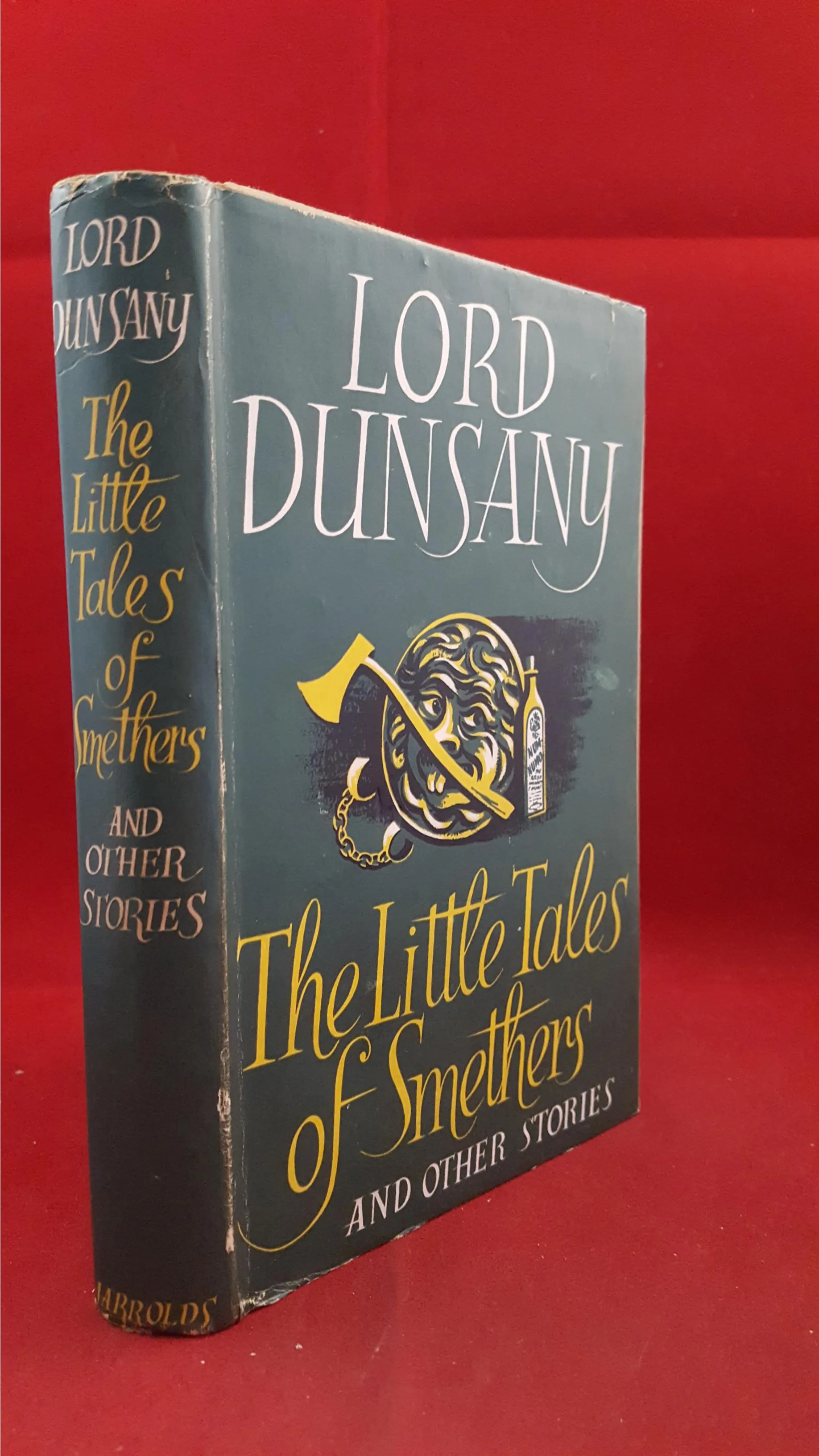 Lord Dunsany - The Little Tales of Smethers, Jarrolds, 1952, 1st Edition
