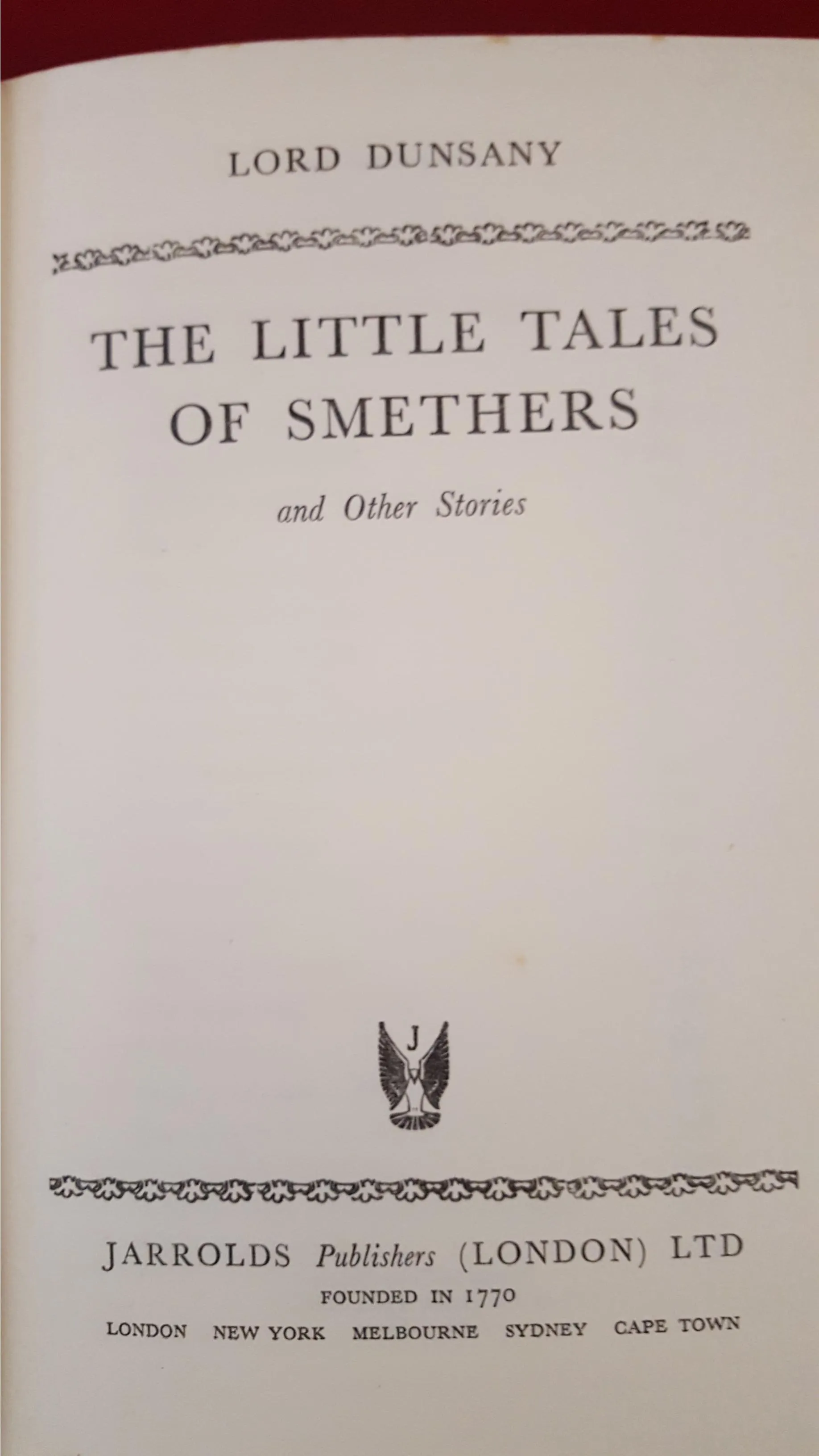 Lord Dunsany - The Little Tales of Smethers, Jarrolds, 1952, 1st Edition